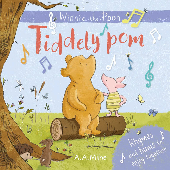 Winnie-the-Pooh: Tiddely pom: Rhymes and hums to enjoy together by A. A. Milne - Board Book cover