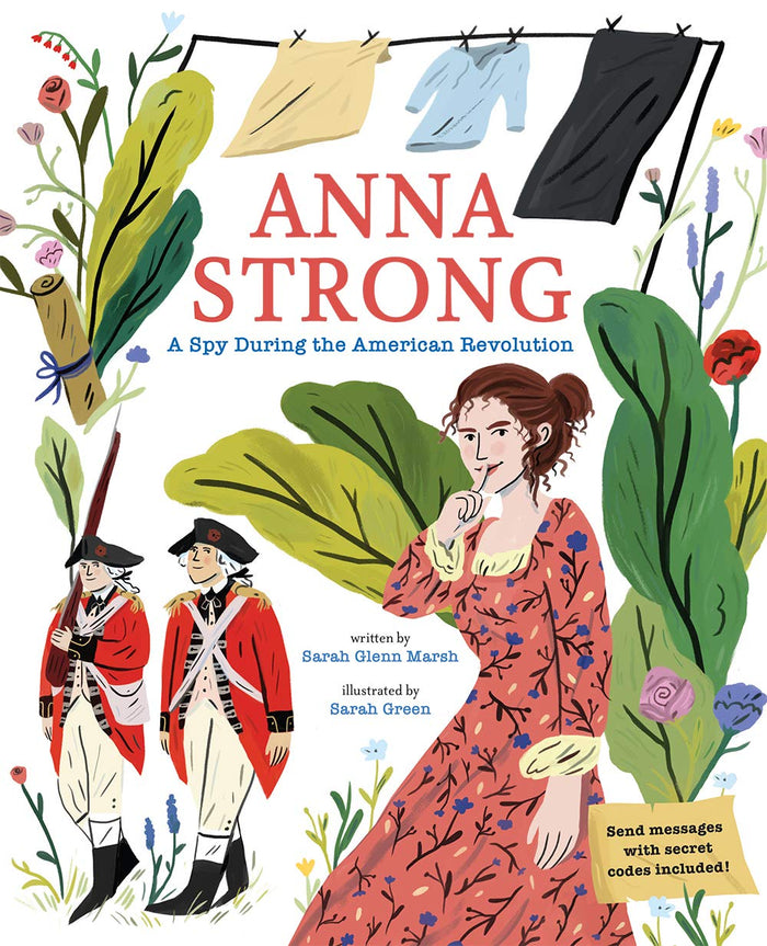 Anna Strong: A Spy During the American Revolution by Sarah Glenn Marsh - Hardcover cover