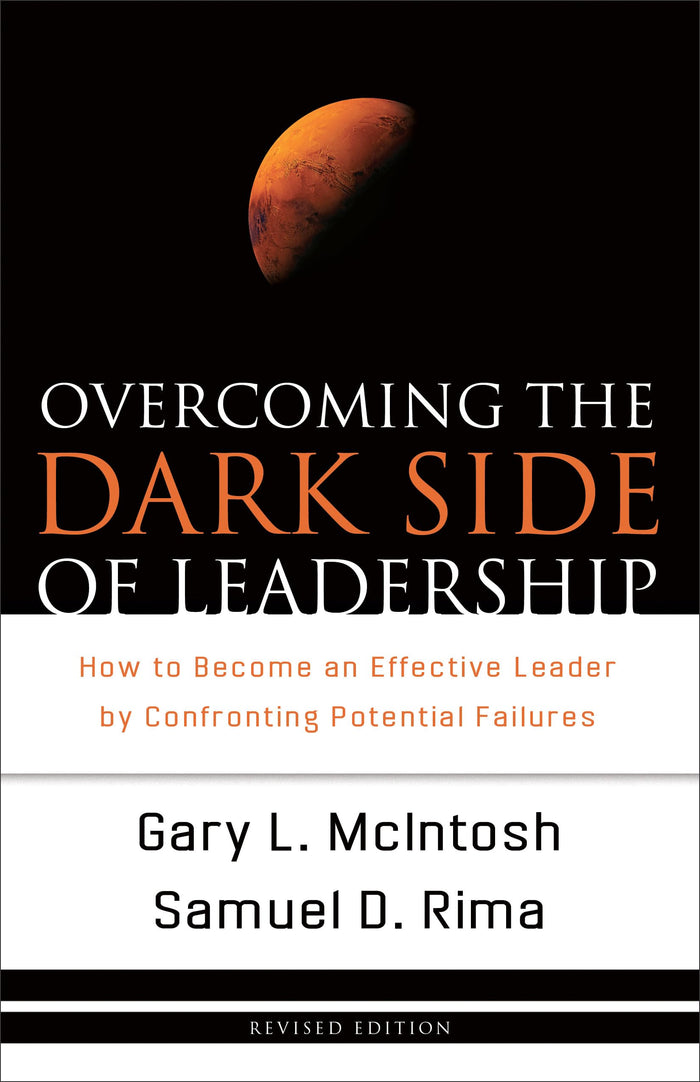 Overcoming the Dark Side of Leadership: How to Become an Effective Leader by Confronting Potential Failures by Samuel D. Rima - Paperback cover