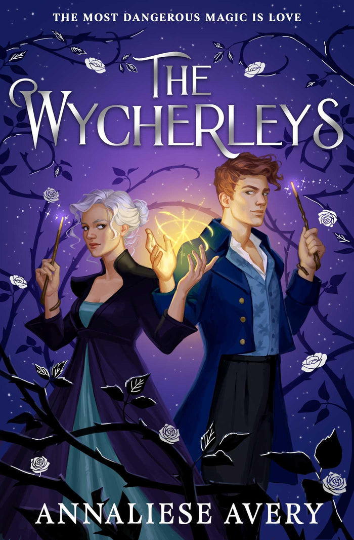 The Wycherleys: Jane Austen meets witches in this gorgeous swoon-worthy YA romance! by Annaliese Avery - Paperback cover