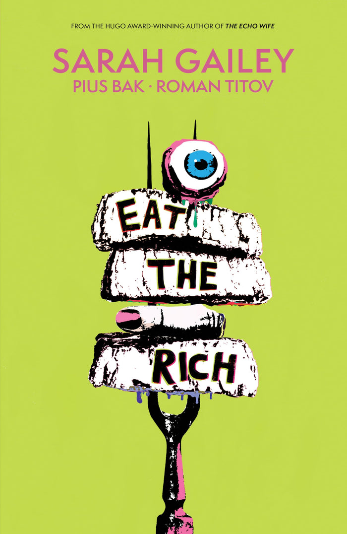 Eat the Rich by Sarah Gailey - Paperback cover