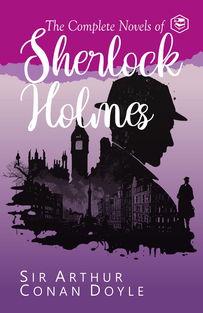 The Complete Novels of Sherlock Holmes (Deluxe Hardbound Edition) by Sir Arthur Conan Doyle - Hardcover cover
