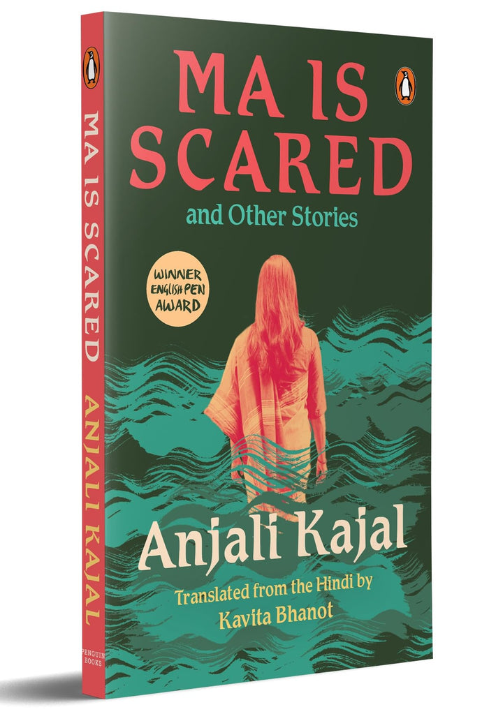 Ma Is Scared: And Other Stories by Anjali Kajal - Book cover