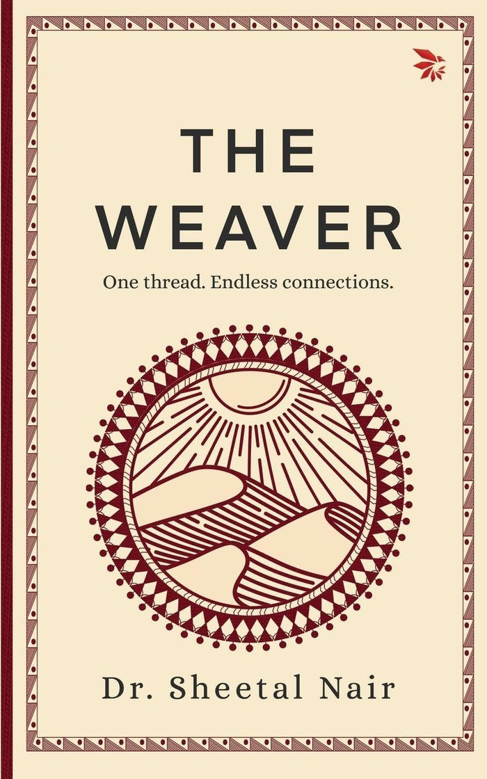 The Weaver by Dr Sheetal Nair - Paperback cover
