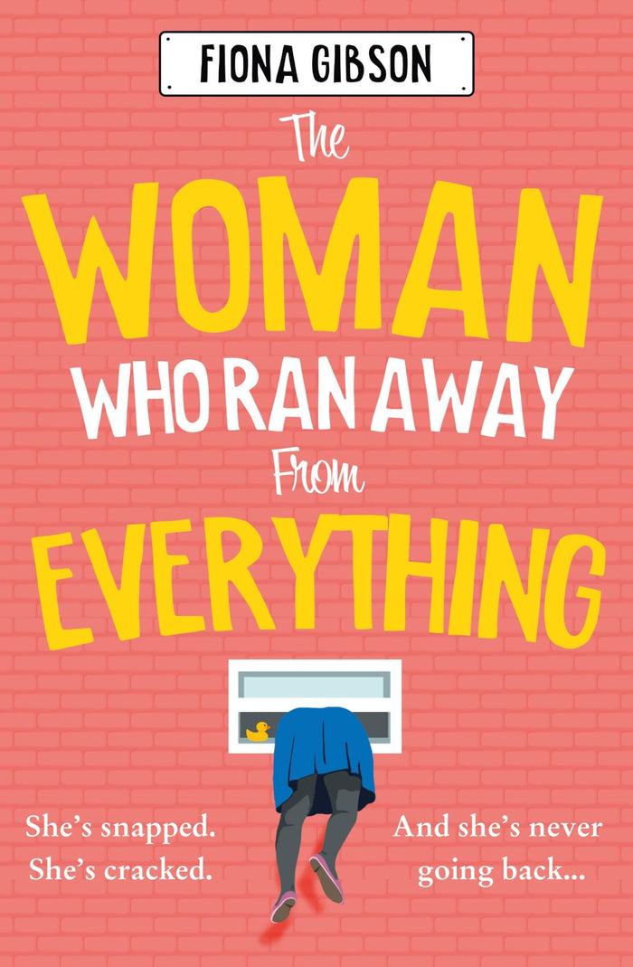 The Woman Who Ran Away from Everything by Gibson Fiona - Paperback cover
