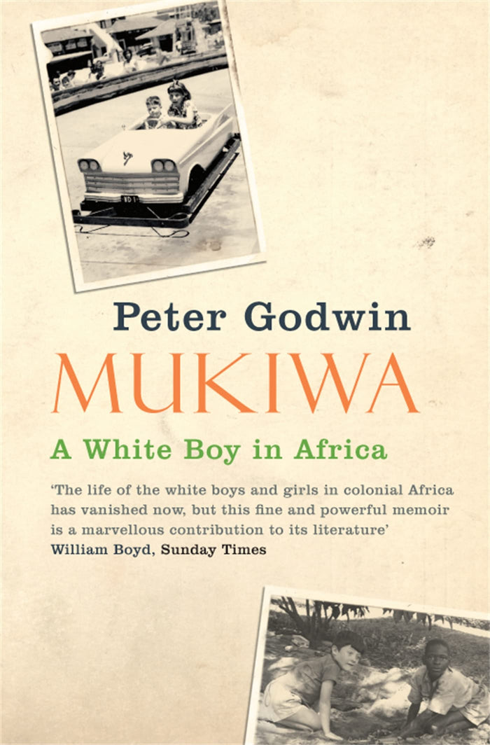 Mukiwa: A White Boy in Africa by Peter Godwin - Paperback cover