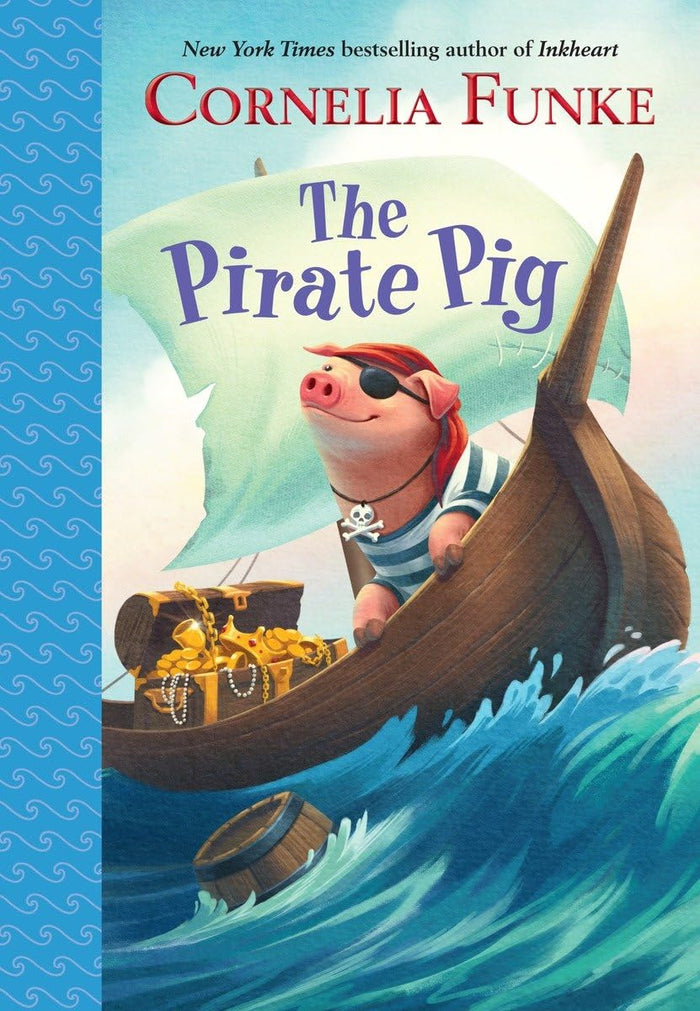 The Pirate Pig by Cornelia Funke - Hardcover cover