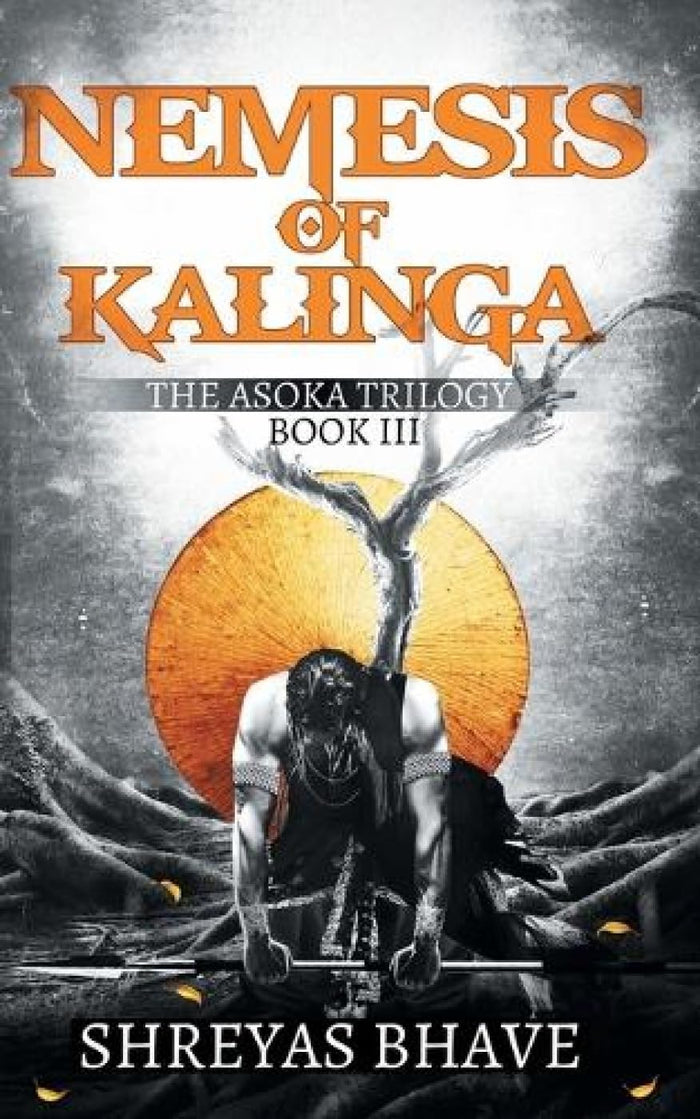 Asoka Book III: Nemesis of Kalinga by Shreyas Bhave - Paperback cover