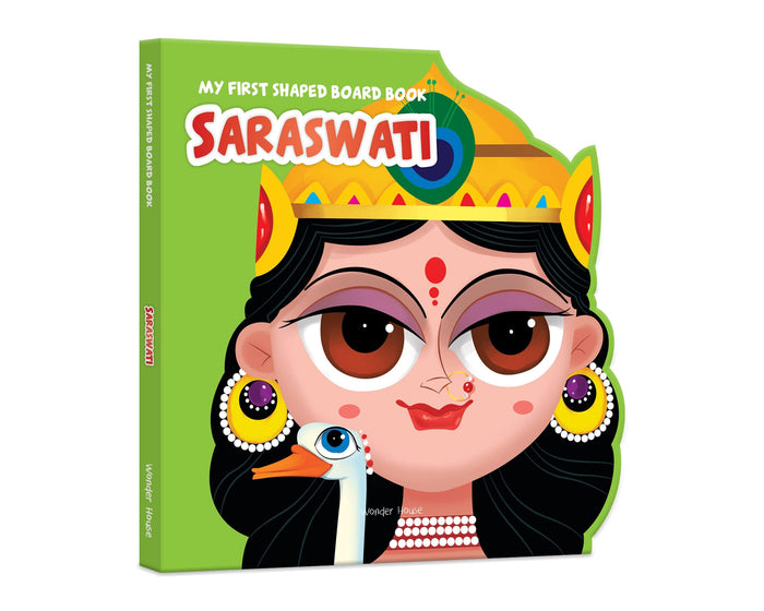 Saraswati Hindu Mythology: Indian Gods & Goddesses (My First Shaped Board Books) by Wonder House Books - Board Book cover