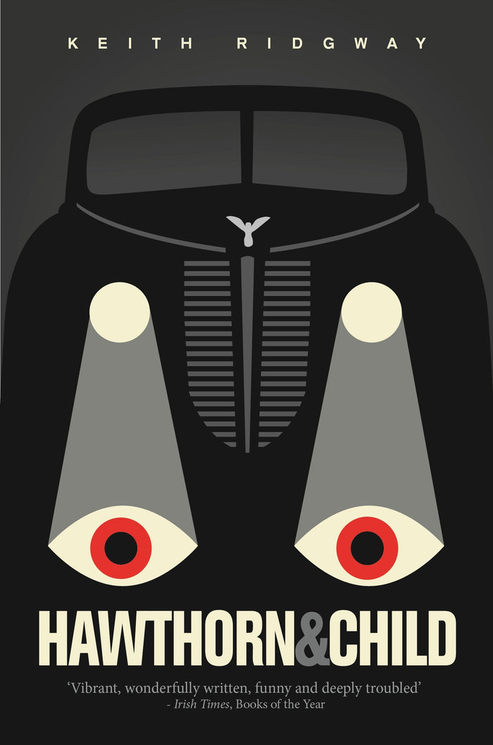 Hawthorn and Child by Keith Ridgway - Paperback cover