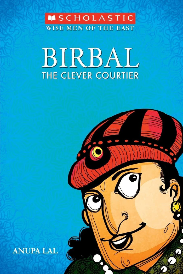 Birbal The Clever Courtier (Classic) by Anupa Lal - Paperback cover