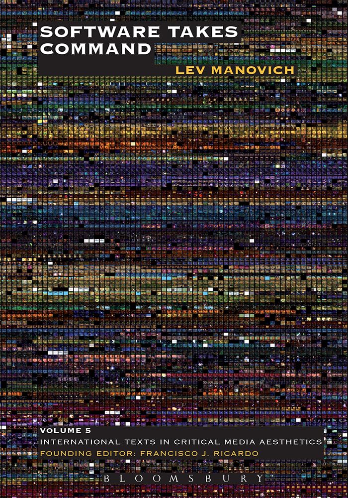Software Takes Command by Lev Manovich - Book cover