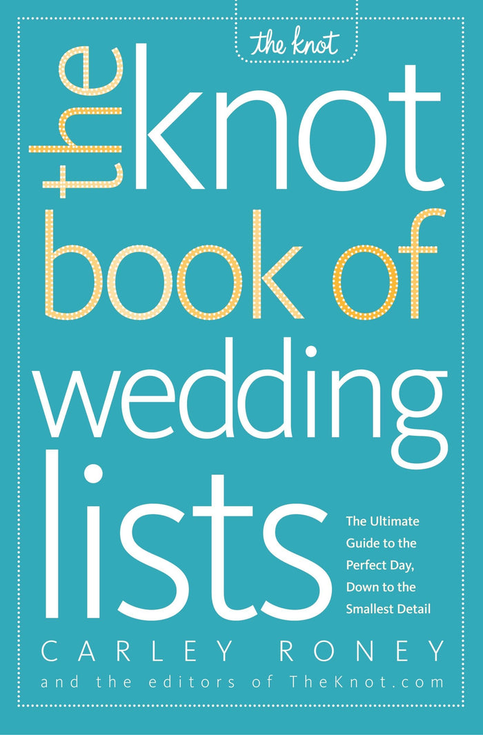 Potter The Knot Book of Wedding Lists Book by Carley Roney - Paperback cover
