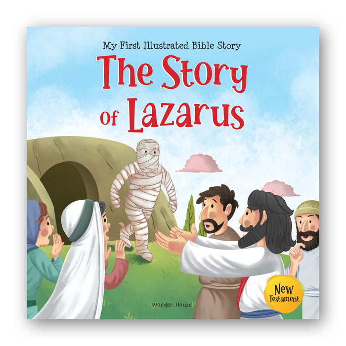 My First Illustrated Bible Story: The Story of Lazarus - English / Popular Stories from Bible / Easy to Understand Children Books with Pictures / (My First Bible Stories) by Wonder House Books - Paperback cover