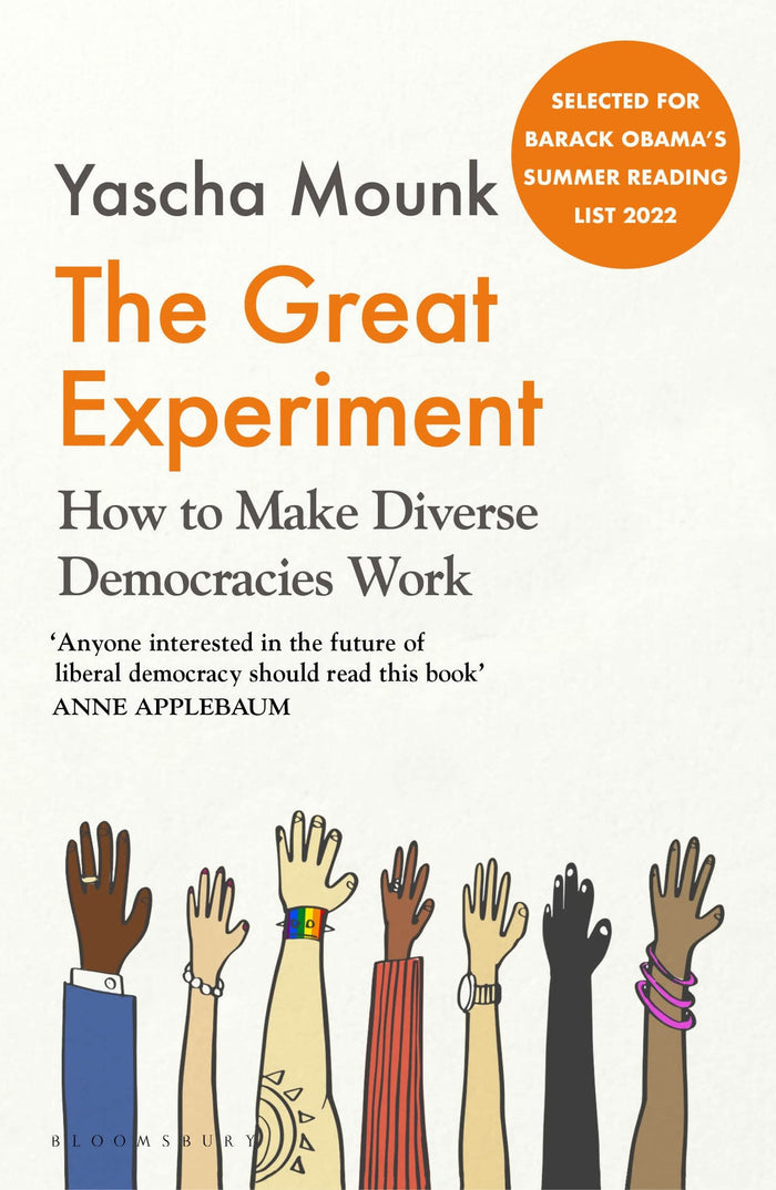 The Great Experiment How to Make Diverse Democracies Work by Yascha Mounk - Paperback cover