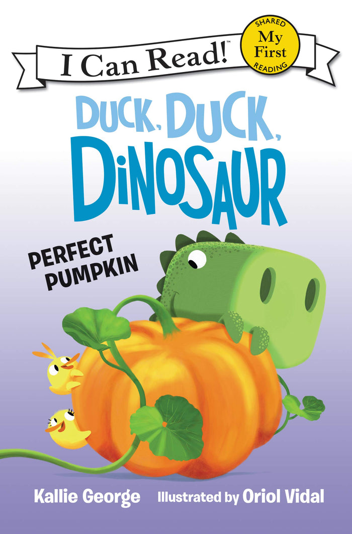Duck, Duck, Dinosaur: Perfect Pumpkin: A Cozy Story About Silly Siblings' Autumn Adventures (My First I Can Read) by Kallie George - Paperback cover