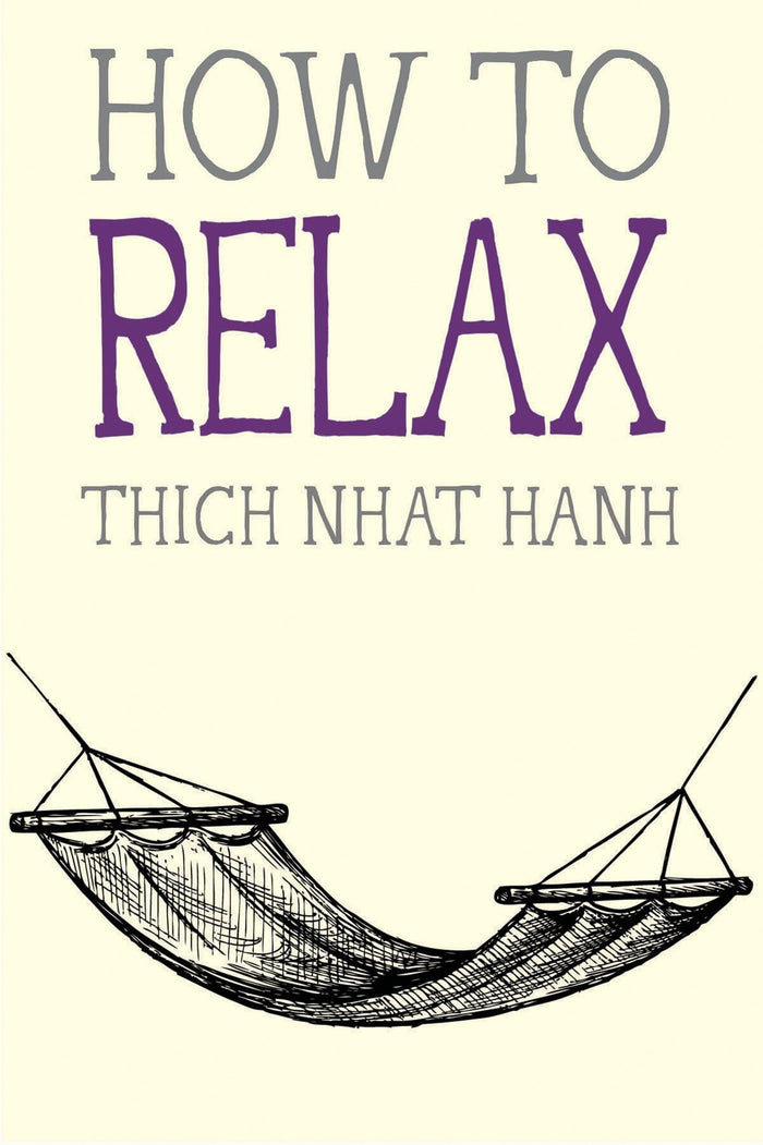 How to Relax (Mindfulness Essentials) by Thich Nhat Hanh - Paperback cover