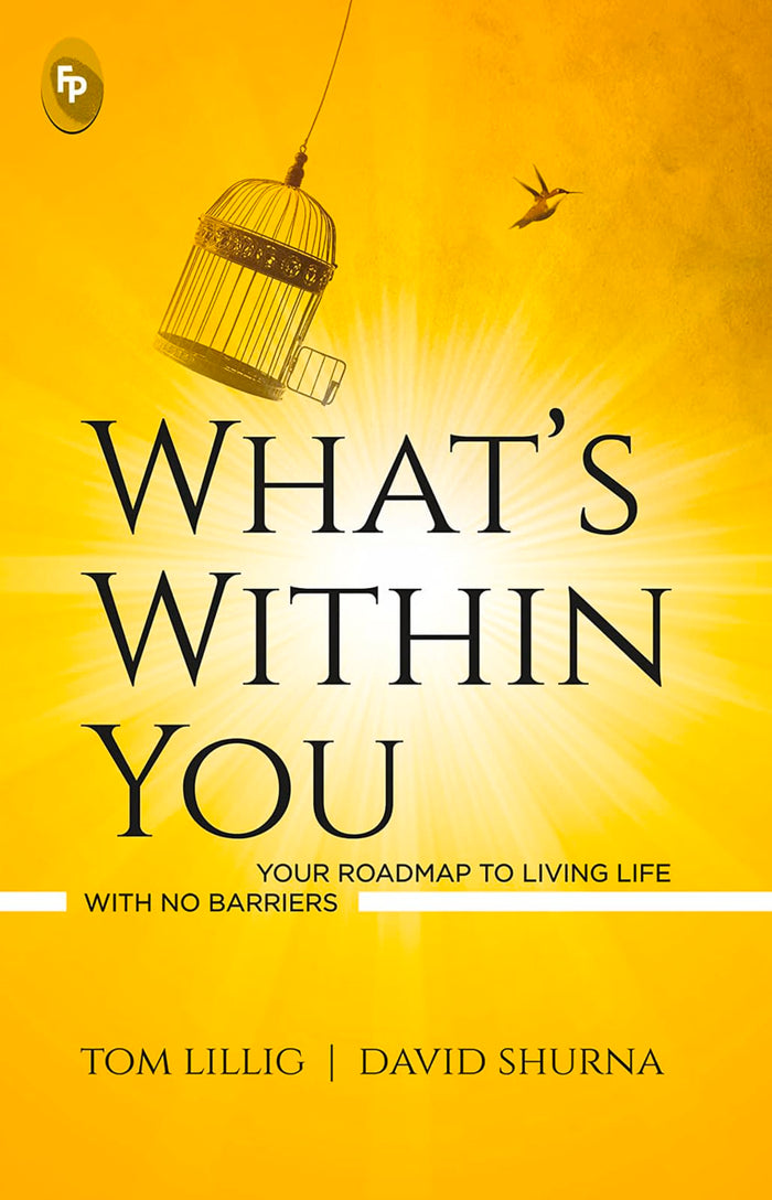 What’s Within You by Tom Lillig - Paperback cover