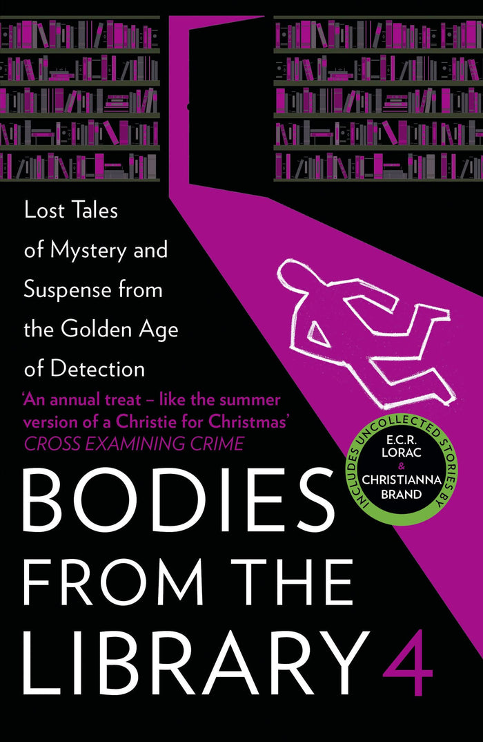Bodies from the Library 4: Lost Tales of Mystery and Suspense from the Golden Age of Detection by Ngaio Marsh - Hardcover cover