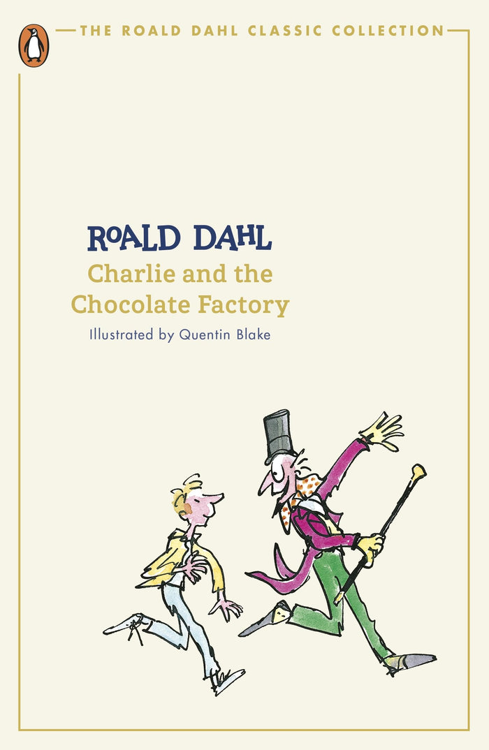 Charlie and the Chocolate Factory (The Roald Dahl Classic Collection) by Roald Dahl - Paperback cover