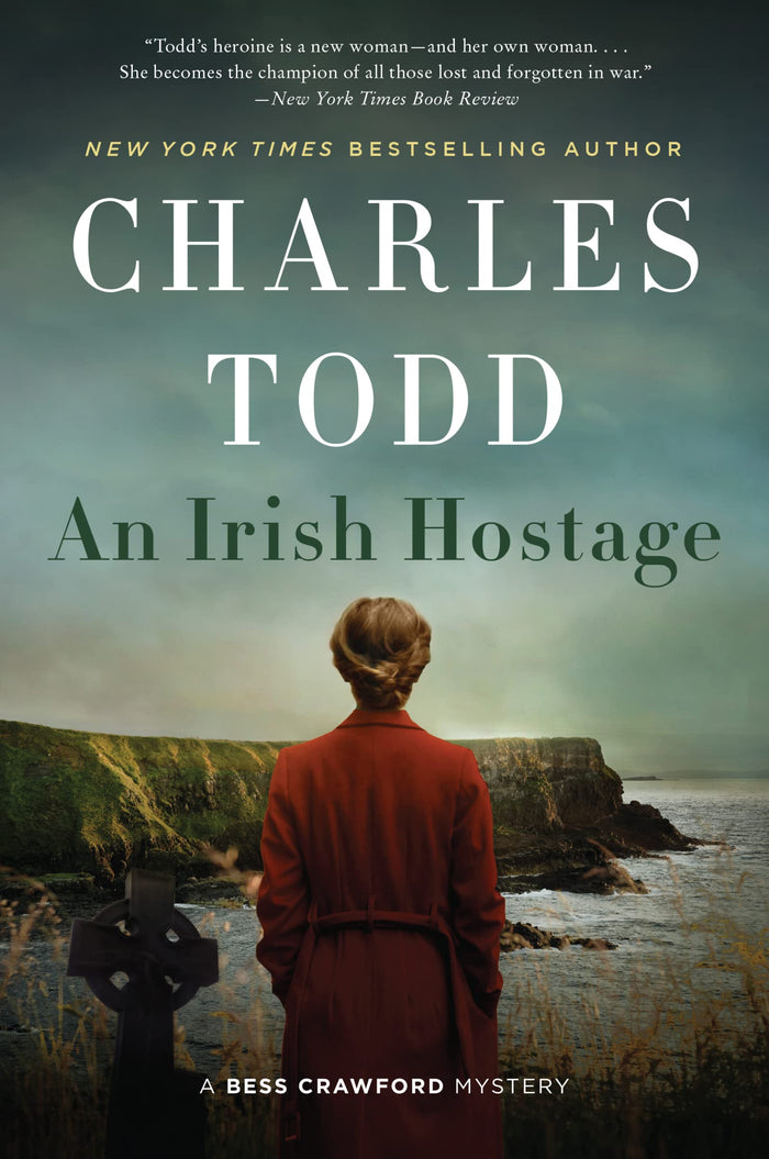 An Irish Hostage: A WWI Nurse Turned Sleuth Faces Treachery and Murder in Dangerous Ireland (Bess Crawford Mysteries, 12) by Charles Todd - Paperback cover