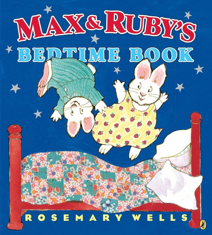 Max and Ruby's Bedtime Book by Rosemary Wells - Paperback cover