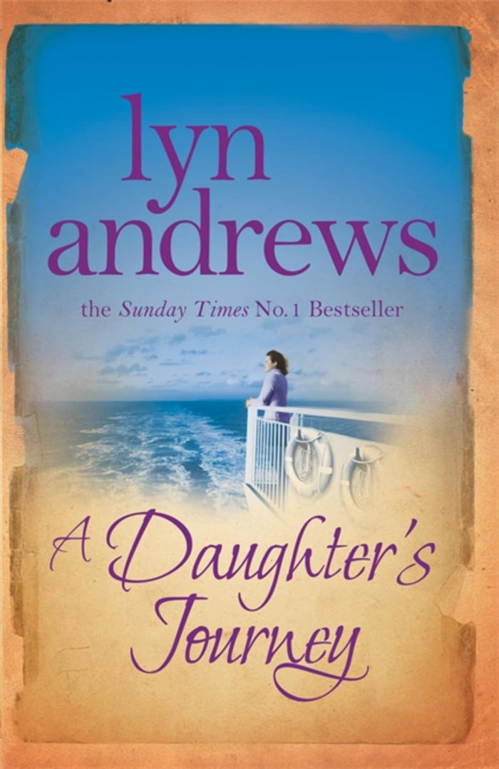 A Daughter's Journey: A compelling and atmospheric saga of love and ambition by Lyn Andrews - Paperback cover