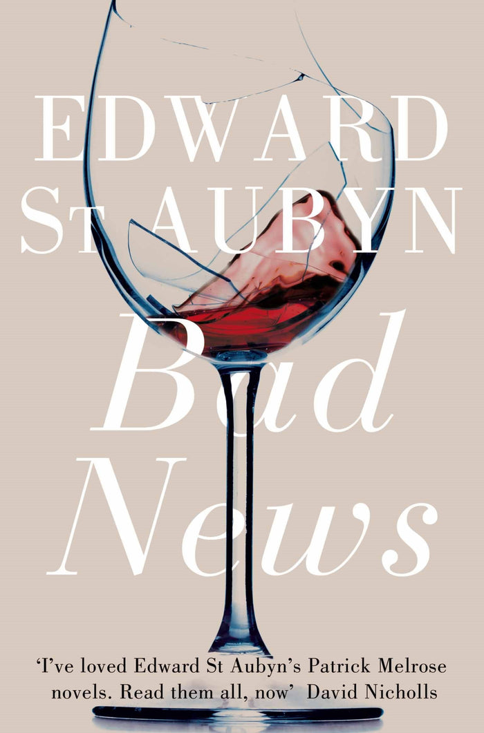 Bad News. Edward St. Aubyn by Edward St Aubyn - Paperback cover