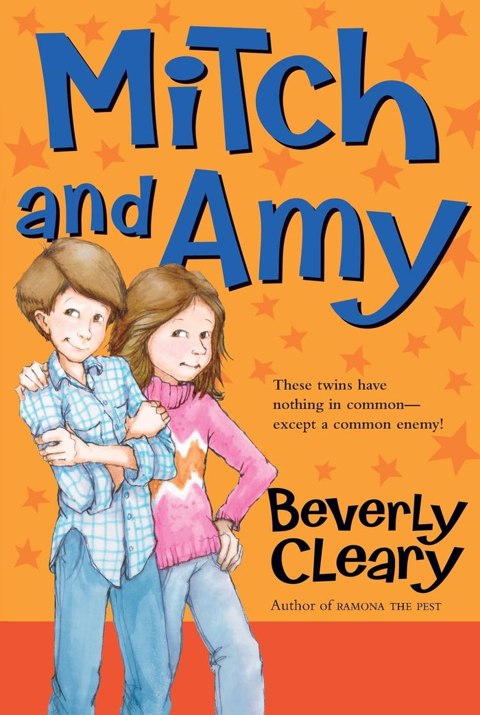 Mitch and Amy: A Story of Twins Overcoming Rivalry and Bullies for Kids (Ages 8-12) by Beverly Cleary - Paperback cover