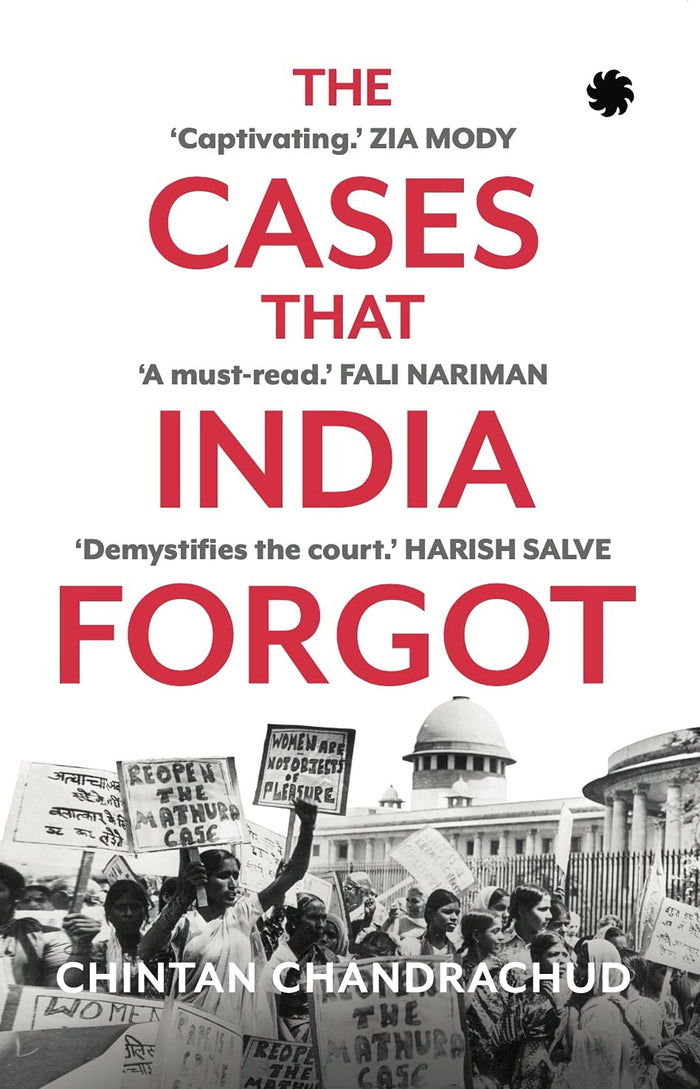 The Cases that India Forgot by Chintan Chandrachud - Paperback cover