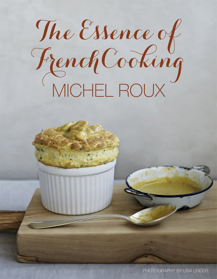 The Essence of French Cooking by Michel Roux - Hardcover cover