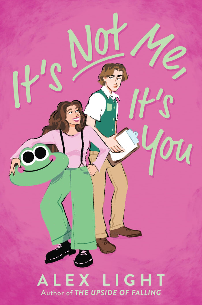 It's Not Me, It's You: A Compulsively Readable YA Romance About a Heartbreaker and Her Nemesis by Alex Light - Paperback cover