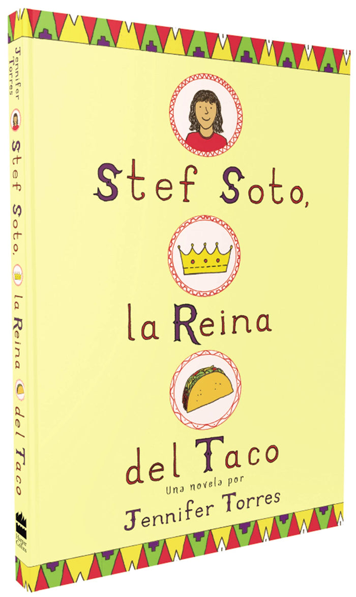 Stef Soto, la reina del taco: Stef Soto, Taco Queen (Spanish edition) by Jennifer Torres - Paperback cover