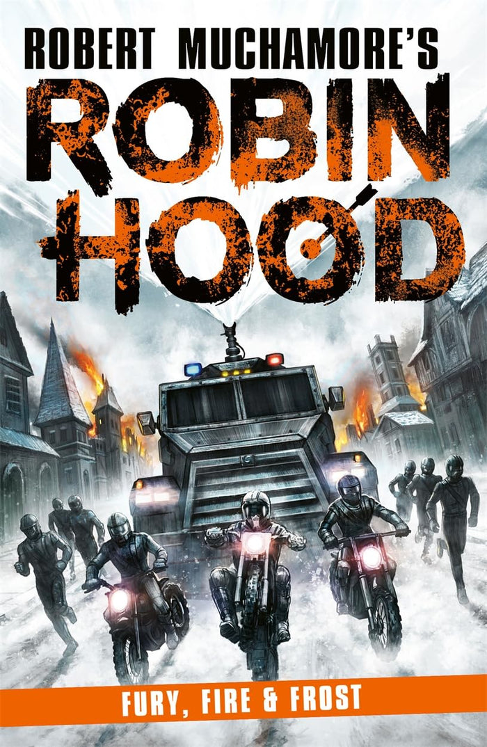 Fury, Fire & Frost (9) (Robin Hood) by Robert Muchamore - Paperback cover