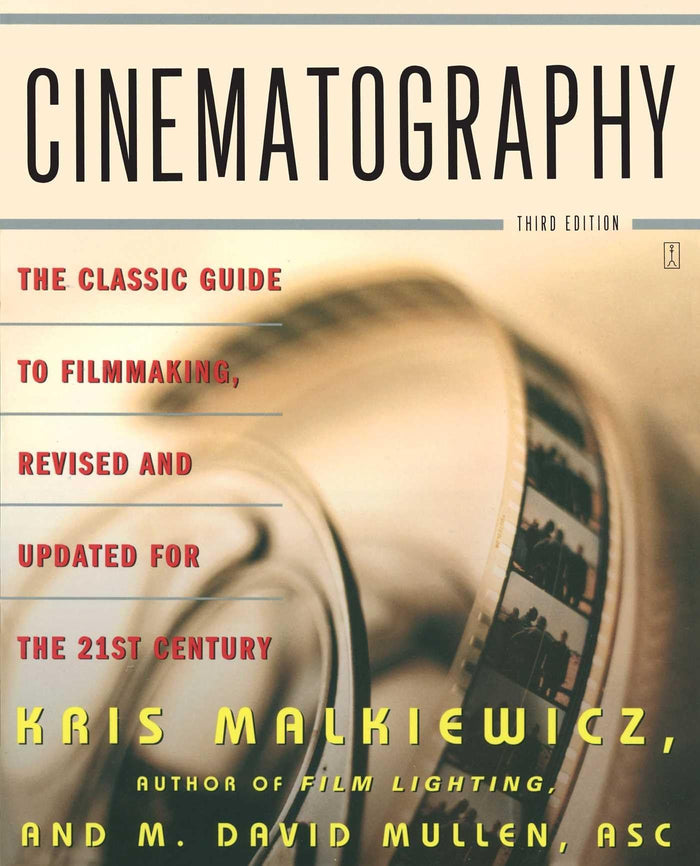 Cinematography: Third Edition by Kris Malkiewicz - Paperback cover