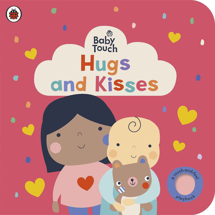 Front cover of the book 'Ladybird Baby Touch Hugs and Kisses A touch-and-feel playbook.' by Ladybird.