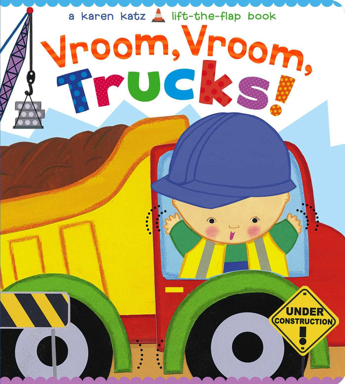Vroom, Vroom, Trucks! (Karen Katz Lift-the-Flap Book) by Karen Katz - Board Book cover