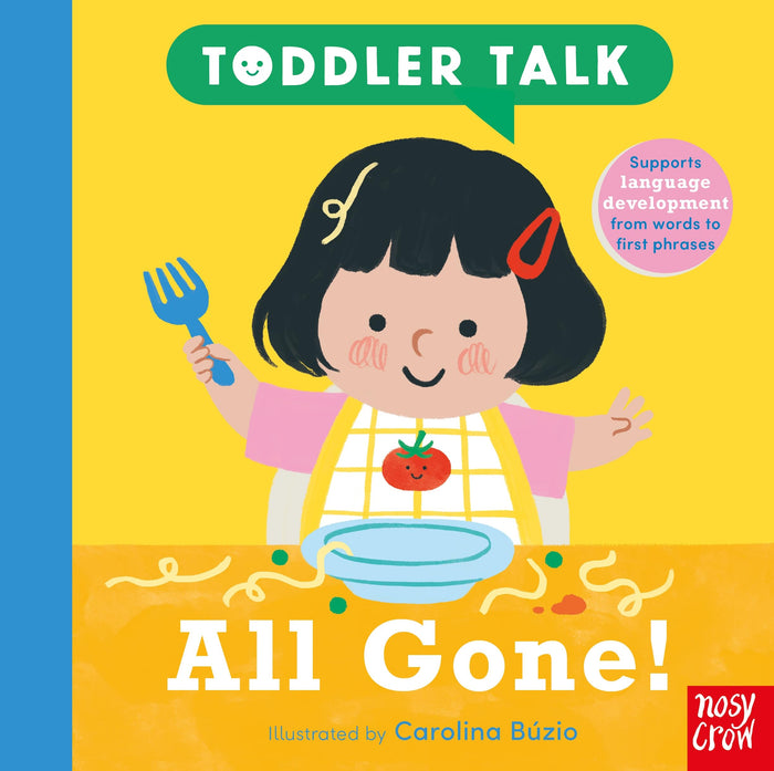 Nosy Crow Toddler Talk All Gone!. by Carolina Búzio - Board Book cover
