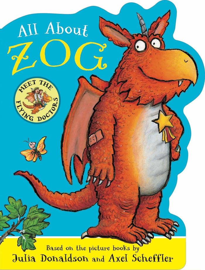 All About Zog - A Zog Shaped Board Book by Julia Donaldson - Board Book cover