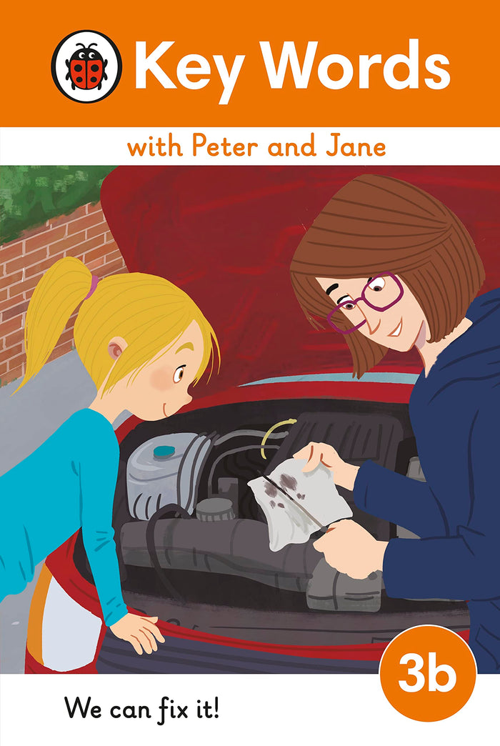 Front cover of the book 'Key Words with Peter and Jane Level 3b - We Can Fix It!' by Ladybird.