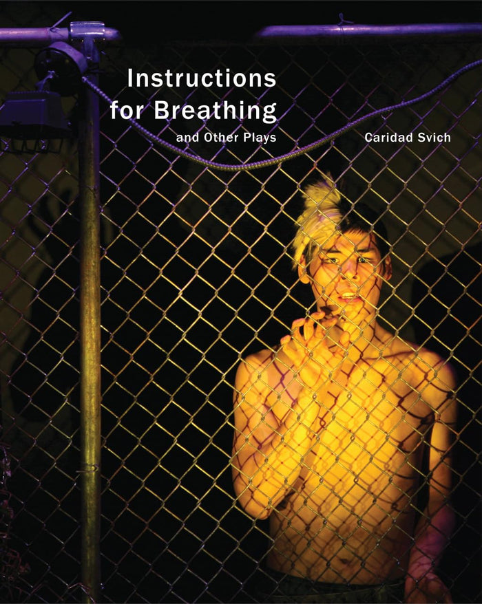 Instructions for Breathing and Other Plays (In Performance) by Caridad Svich - Paperback cover