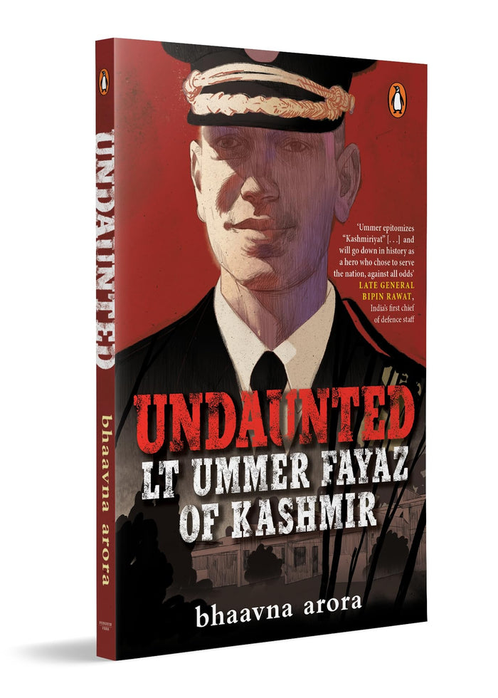 Undaunted: Lt. Ummer Fayaz of Kashmir by Bhaavna Arora - Paperback cover