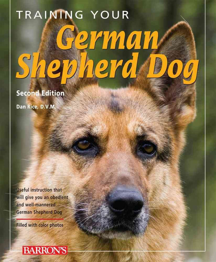 Training Your German Shepherd Dog (Training Your Dog Series) by Dan Rice - Paperback cover