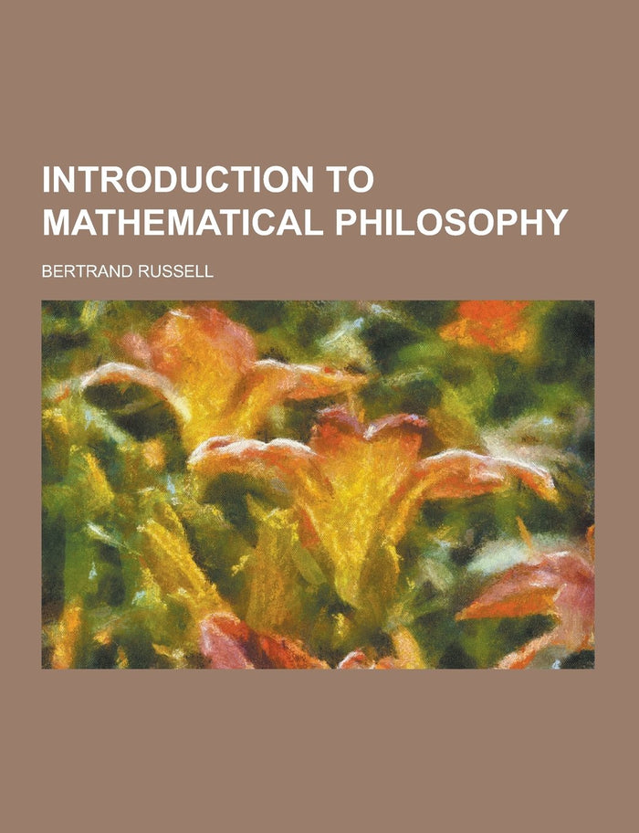 Introduction to Mathematical Philosophy by Bertrand Russell - Paperback cover
