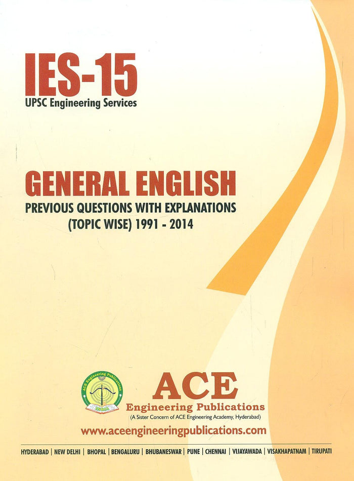 Ies-15 General English Previous Questions With Explanations (Topic Wise) 1991-2014 by ACE Engineering Team - Paperback cover