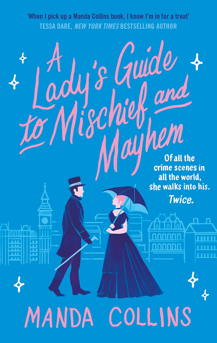 A Lady's Guide to Mischief and Mayhem: a fun and flirty historical romcom, perfect for fans of Enola Holmes! by Manda Collins - Paperback cover
