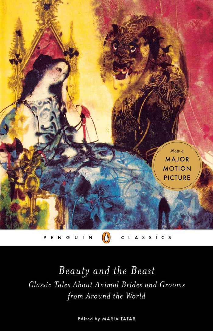 Beauty and the Beast: Classic Tales About Animal Brides and Grooms from Around the World - Paperback cover