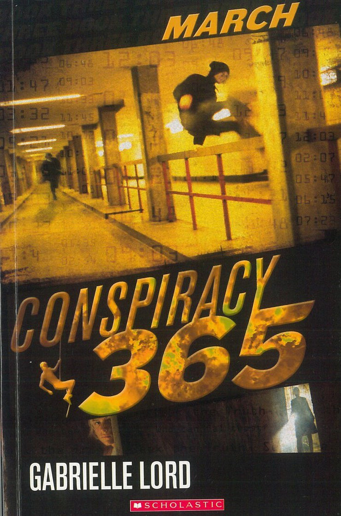 Conspiracy 365 - March by Gabrielle Lord - Paperback cover
