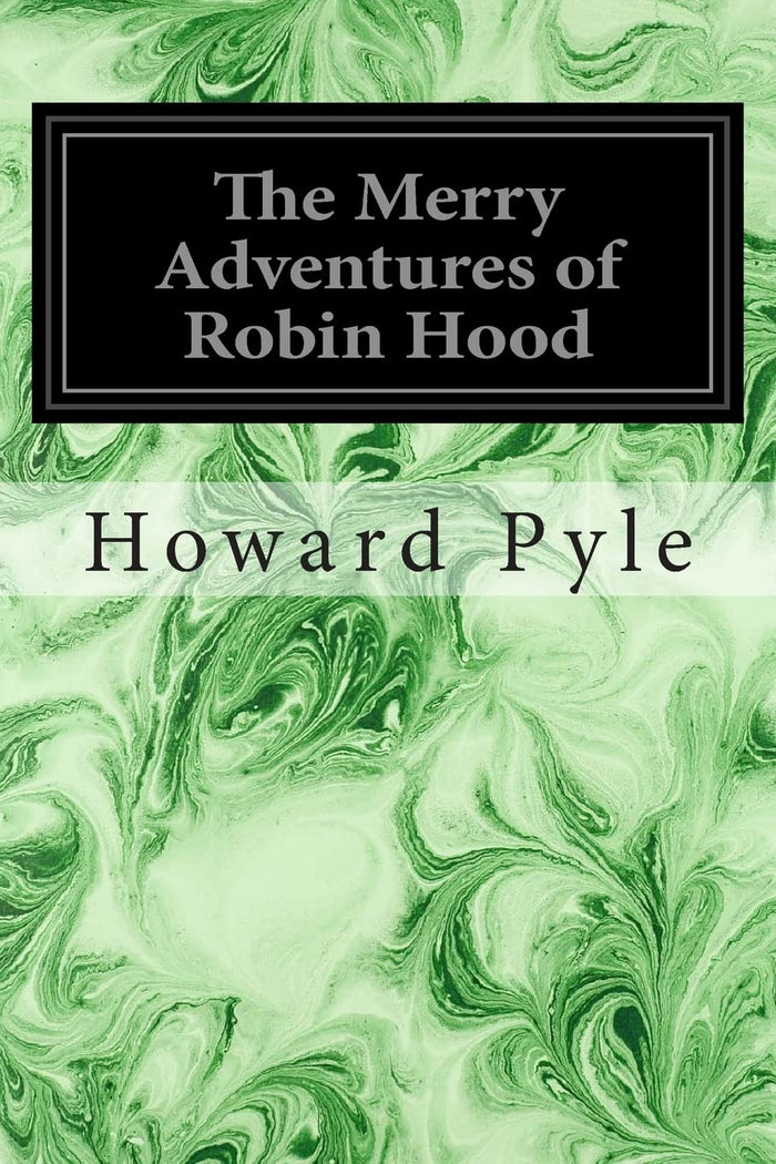 The Merry Adventures of Robin Hood by Howard Pyle - Paperback cover
