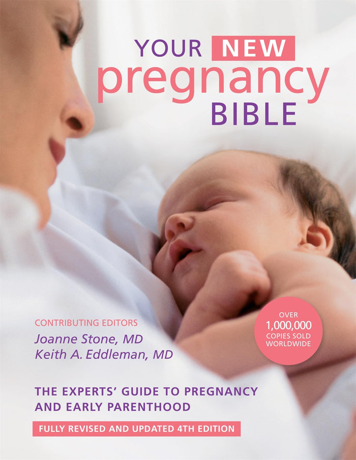 Your New Pregnancy Bible: The Experts' Guide to Pregnancy and Early Parenthood by consultant_editor - Hardcover cover